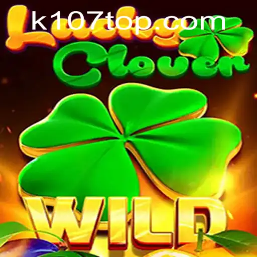 Explore o Excitante Mundo de LuckyClover no k107.com